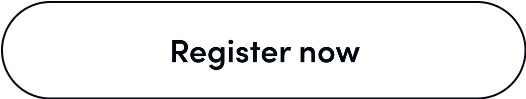 Register now